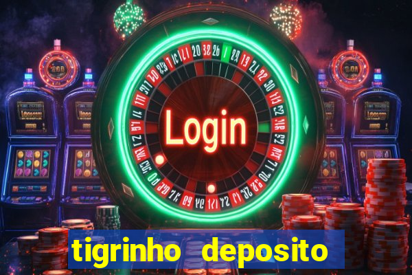 tigrinho deposito de 1 real